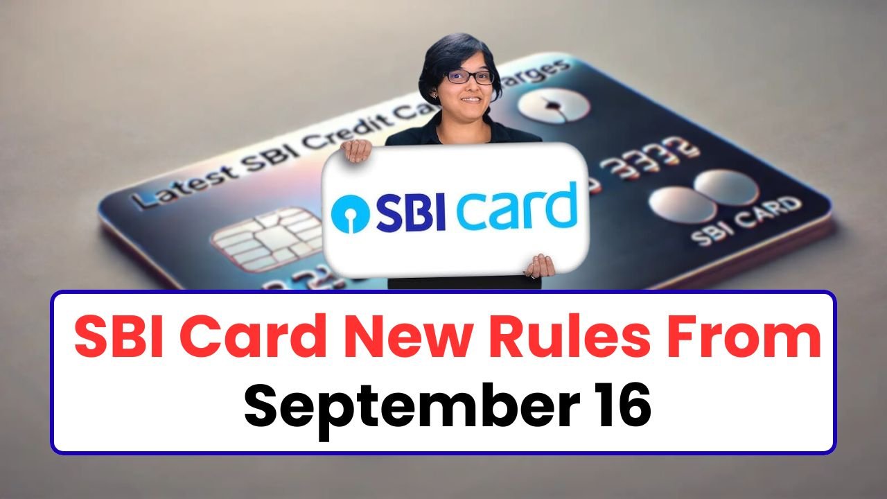 SBI Card New Rules From September 16